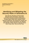 Image for Identifying and Mitigating the Security Risks of Generative AI