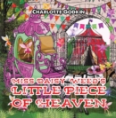 Image for Miss Daisy Weed&#39;s little piece of heaven
