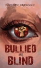 Image for Bullied and Blind