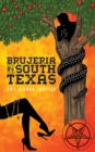 Image for Brujeria in South Texas
