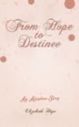 Image for From Hope to Destinee
