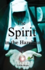 Image for The spirit in the hazelnut