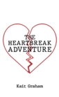 Image for The heartbreak adventure