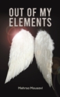 Image for Out of My Elements