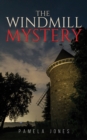 Image for The windmill mystery