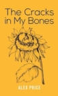 Image for The Cracks in My Bones