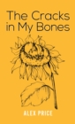 Image for The Cracks in My Bones