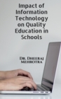 Image for Impact of Information Technology on Quality Education in Schools
