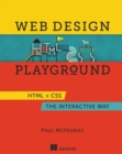 Image for Web Design Playground: HTML &amp; CSS The Interactive Way