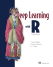 Image for Deep Learning with R, Second Edition