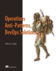 Image for Operations Anti-Patterns, DevOps Solutions