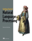 Image for Getting Started With Natural Language Processing: A Friendly Introduction Using Python