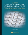 Image for Learn Cisco Network Administration in a Month of Lunches
