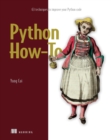 Image for Python How-To: 63 Techniques to Improve Your Python Code