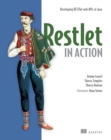 Image for Restlet in Action: Developing RESTful Web APIs in Java