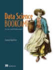 Image for Data Science Bookcamp: Five Real-World Python Projects