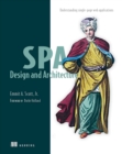 Image for SPA Design and Architecture: Understanding Single-Page Web Applications
