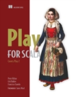 Image for Play for Scala: Covers Play 2