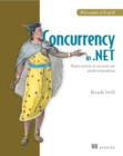 Image for Concurrency in .NET: Modern Patterns of Concurrent and Parallel Programming
