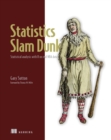 Image for Statistics slam dunk: statistical analysis with R on real NBA data