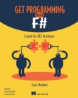 Image for Get Programming With F#: A Guide for .NET Developers