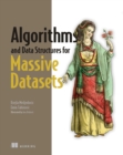 Image for Algorithms and Data Structures for Massive Datasets