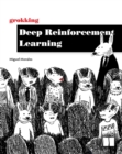 Image for Grokking Deep Reinforcement Learning