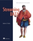 Image for Streaming Data: Understanding the Real-Time Pipeline