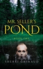 Image for Mr. Seller&#39;s Pond