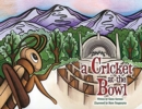 Image for A Cricket at the Bowl
