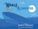 Image for The Whale and the Albatross