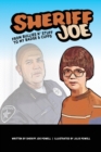 Image for Sheriff Joe : From Bullies N&#39; Stuff to My Badge &amp; Cuffs