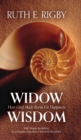 Image for Widow Wisdom : How Grief Made Room For Happiness