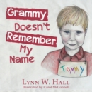 Image for Grammy Doesn&#39;t Remember My Name