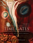 Image for Time Gates : The Intuitive Art Of Santo Cervello Volume II