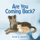 Image for Are You Coming Back?