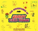 Image for The Adventures of Jimmy Field Mouse