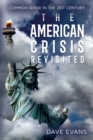 Image for American Crisis - Revisited: Common Sense in the 21st Century