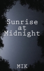 Image for Sunrise at Midnight