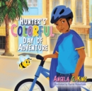 Image for Hunter&#39;s Colorful Day of Adventure
