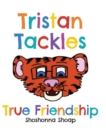 Image for Tristan Tackles True Friendship