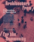 Image for Cohousing in Barcelona  : architecture from/for the community