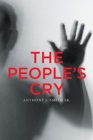 Image for The People&#39;s Cry