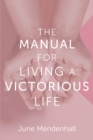 Image for The Manual for Living a Victorious Life