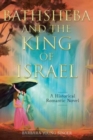 Image for Bathsheba and the King of Israel