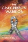 Image for Gray Ribbon Warrior