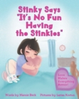 Image for Stinky Says &quot;It&#39;s No Fun Having the Stinkies&quot;