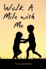Image for Walk a Mile With Me