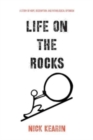 Image for Life on the Rocks : A Story of Hope, Redemption, and Pathological Optimism