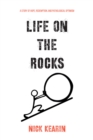 Image for Life on the Rocks: A Story of Hope, Redemption, and Pathological Optimism